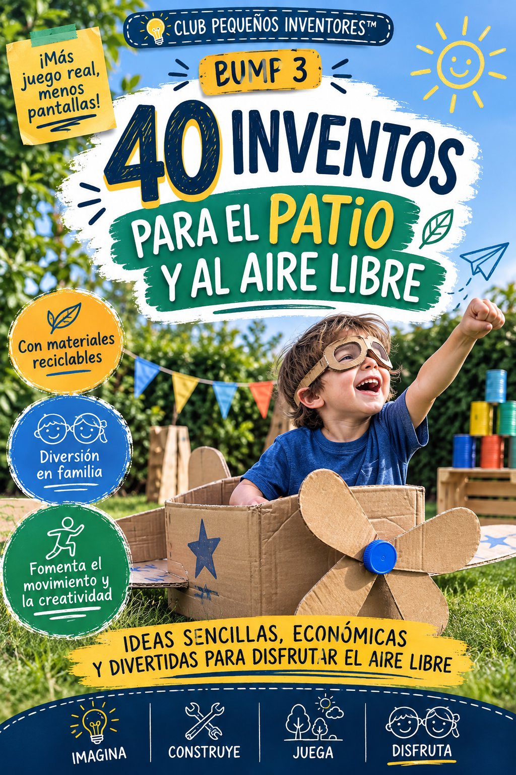 40 INVENTOS PARA EL PATIO Y AL AIRE LIBRE